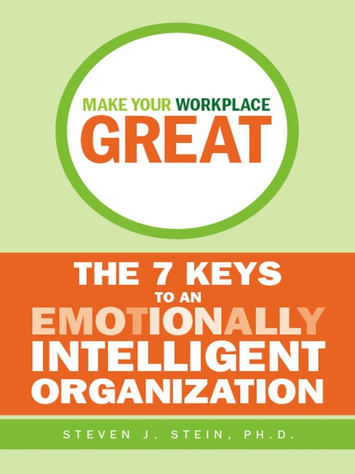 Title details for Make Your Workplace Great by Steven J. Stein - Available